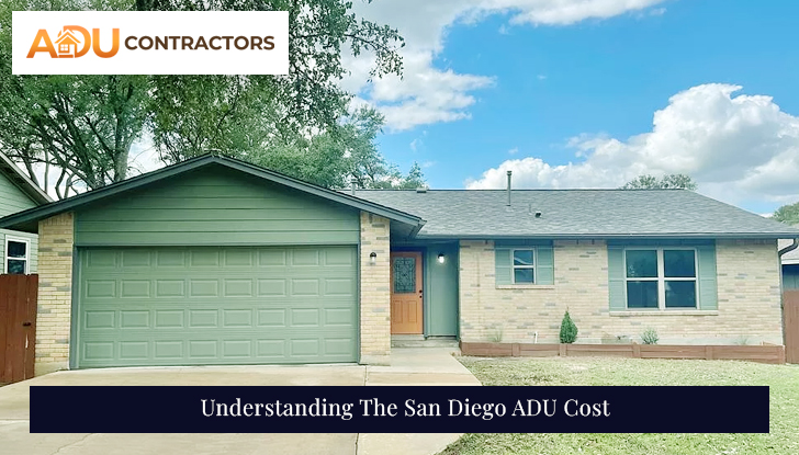 Understanding the San Diego ADU Cost